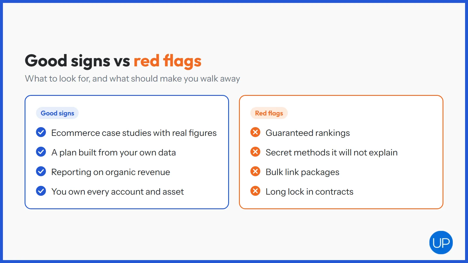 Comparison of good signs and red flags when choosing an ecommerce SEO agency